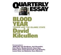David Kilcullen Blood Year: Terror and the Islamic State: Quarterly (Tascabile)