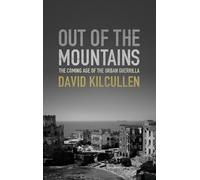 David Kilcullen Out of the Mountains (Copertina rigida)