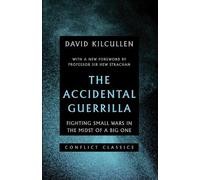 David Kilcullen The Accidental Guerrilla (Tascabile) Conflict Classics