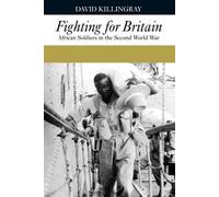 David Killingray Fighting for Britain (Tascabile)