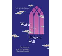 David Kim-Cragg Water from Dragon's Well (Copertina rigida)