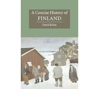 David Kirby – A Concise History of Finland – Cambridge Concise Histories – Tascabile
