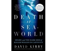 David Kirby Death at Seaworld (Tascabile)