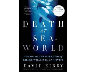David Kirby Death at Seaworld (Tascabile)