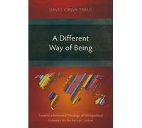 David Kirwa Tarus A Different Way of Being (Tascabile)