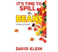 David Klein Stephanie Thirtyacre It's Time to Spill The Beans (Tascabile)