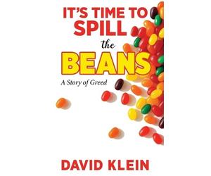 David Klein Stephanie Thirtyacre It's Time to Spill The Beans (Tascabile)