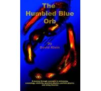 David Klein The Humbled Blue Orb (Tascabile)