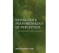 David Kleinberg-Levin Heidegger's Phenomenology of Perception (Copertina rigida)