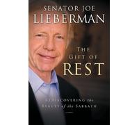 David Klinghoffer Joseph I Lieberman The Gift of Rest (Tascabile)