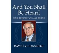 David Klingsberg And You Shall Be Heard (Copertina rigida)