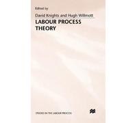 David Knights Labour Process Theory (Copertina rigida)