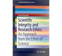 David Koepsell Scientific Integrity and Research Ethics (Tascabile)