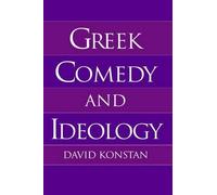 David Konstan Gr omedy and Ideology (Copertina rigida)