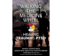 David Kopacz Walking the Medicine Wheel (Tascabile)