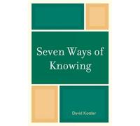 David Kottler Seven Ways of Knowing (Tascabile)