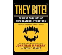 David Kramer Jonathan Maberry They Bite (Tascabile)