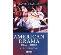 David Krasner American Drama 1945 - 2000 (Copertina rigida)