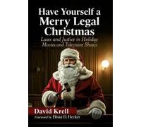 David Krell Have Yourself a Merry Legal Christmas (Tascabile)