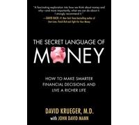 David Krueger J The Secret Language of Money: How to Make Sma (Copertina rigida)