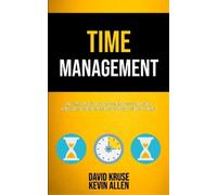 David Kruse Kevin Allen Time Management (Tascabile) Remove Procrastination