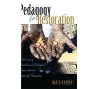 David Krzesni Pedagogy for Restoration (Copertina rigida) Counterpoints