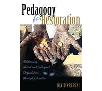 David Krzesni Pedagogy for Restoration (Tascabile) Counterpoints
