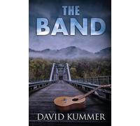 David Kummer The Band (Tascabile)