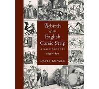 David Kunzle Rebirth of the English Comic Strip (Copertina rigida)
