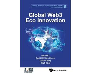 David Kuo Chuen Lee Chong Guan Ding Ding Def Global Web3 Eco Innova (Tascabile)