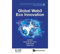 David Kuo Chuen Lee Chong Guan Ding Ding GLOBAL WEB3 ECO INNOVATION (Tascabile)