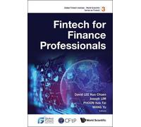 David Kuo Chuen Lee Yu Wang Fintech For Finance Professionals (Tascabile)