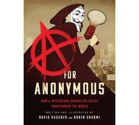 David Kushner A for Anonymous (Graphic novel) (Tascabile)