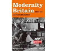 David Kynaston Modernity Britain (Tascabile)