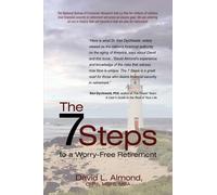 David L Almond The 7 Steps to a Worry-Free Retirement (Tascabile)