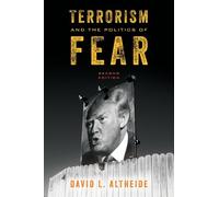 David L. Altheide Terrorism and the Politics of Fear (Tascabile)