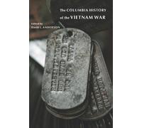 David L. Anderson The Columbia History of the Vietnam War (Copertina rigida)