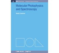 David L Andrews Molecular Photophysics and Spectroscopy (Tascabile)