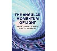 David L. Andrews The Angular Momentum of Light (Copertina rigida)