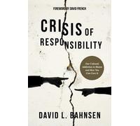 David L. Bahnsen Crisis of Responsibility (Tascabile)