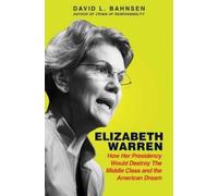 David L Bahnsen Elizabeth Warren (Copertina rigida)