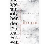 David L. Baker The Decalogue (Tascabile)