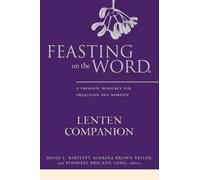 David L. Bartlett Barbara Brown Taylor Ki Feasting on the Wo (Copertina rigida)