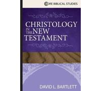David L Bartlett Christology in the New Testament (Tascabile)
