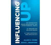 David L. Bradford Allan R. Cohen Influencing Up (Copertina rigida)
