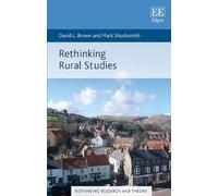 David L. Brown Mark Shucksmith Rethinking Rural Studies (Copertina rigida)