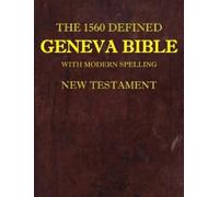 David L Brown The 1560 Defined Geneva Bible (Copertina rigida)