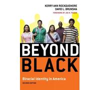 David L. Brunsma Kerry Ann Rockquemore Beyond Black (Copertina rigida)