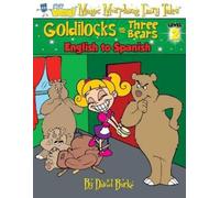 David L Burke Goldilocks and the Three Bears (Tascabile)