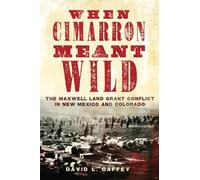 David L. Caffey When Cimarron Meant Wild (Copertina rigida)